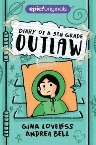 Cover of Diary of a 5th Grade Outlaw