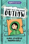 Book cover for Diary of a 5th Grade Outlaw