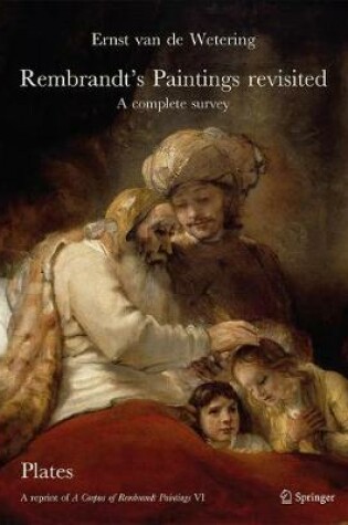 Cover of Rembrandt’s Paintings Revisited - A Complete Survey