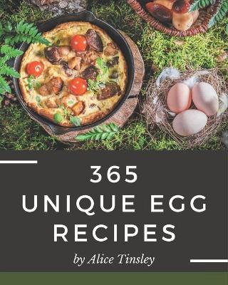 Cover of 365 Unique Egg Recipes