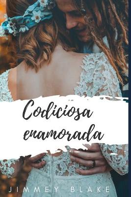 Book cover for Codicioso en el amor