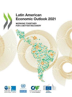 Book cover for Latin American economic outlook 2021