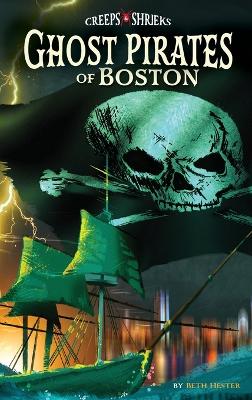 Cover of Ghost Pirates of Boston