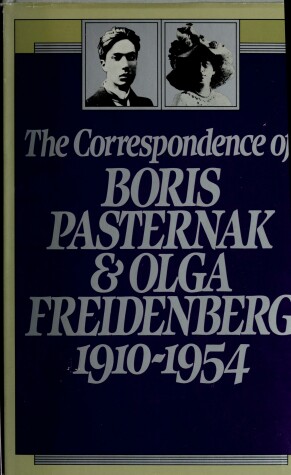 Book cover for The Correspondence of Boris Pasternak and Olga Freidenberg, 1910-1954