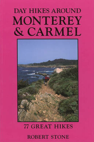 Cover of Day Hikes Around Monterey and Carmel