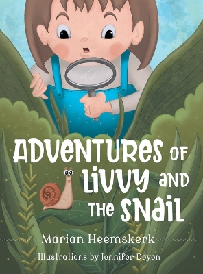 Book cover for Adventures of Livvy and the Snail