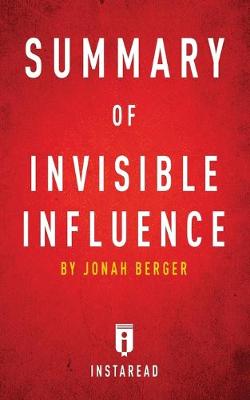 Book cover for Summary of Invisible Influence