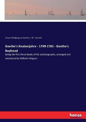 Book cover for Goethe's Knabenjahre - 1749-1761 - Goethe's Boyhood