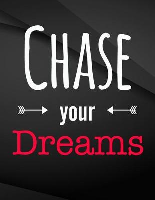Book cover for Chase your dreams