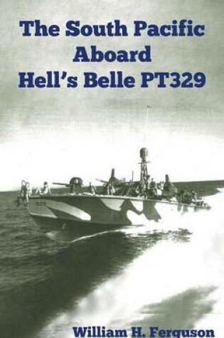 Cover of The South Pacific Aboard Hell's Belle Pt329