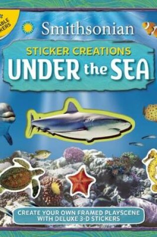 Cover of Smithsonian Sticker Creations: Under the Sea