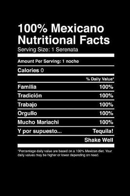 Book cover for 100% Mexicano Nutritional Facts