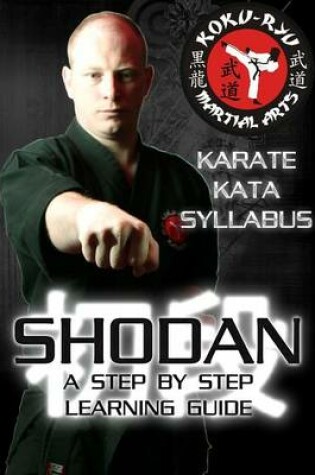 Cover of Shodan - Step by Step Kata Syllabus (B&W)