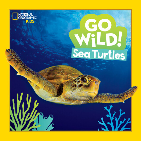 Cover of Go Wild! Sea Turtles