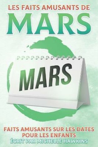 Cover of Faits amusants sur le mois de mars