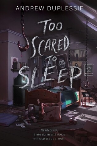 Cover of Too Scared to Sleep