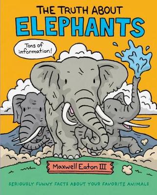 Book cover for The Truth About Elephants