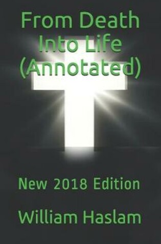 Cover of From Death Into Life (Annotated)