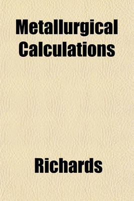 Book cover for Metallurgical Calculations