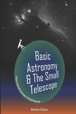 Book cover for Basic Astronomy & the Small Telescope