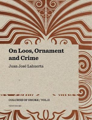 Book cover for On Loos, Ornament and Crime - Columns of Smoke: Volume II