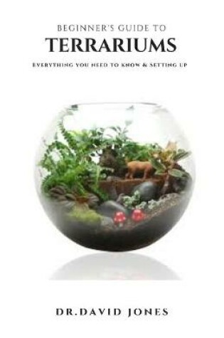 Cover of Beginner's Guide to Terrariums