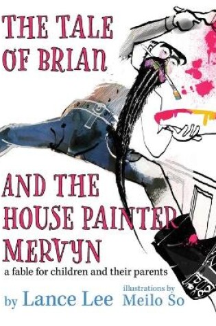 Cover of The Tale of Brian and the House Painter Mervyn