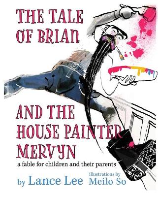 Book cover for The Tale of Brian and the House Painter Mervyn