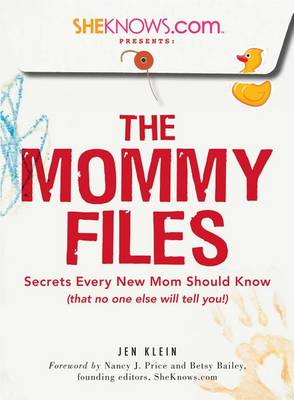 Book cover for SheKnows.com Presents - The Mommy Files