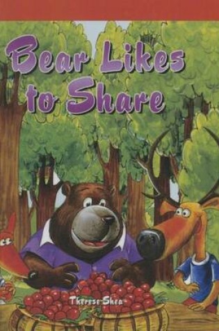Cover of Bear Likes to Share