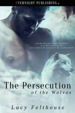 Cover of The Persecution of the Wolves