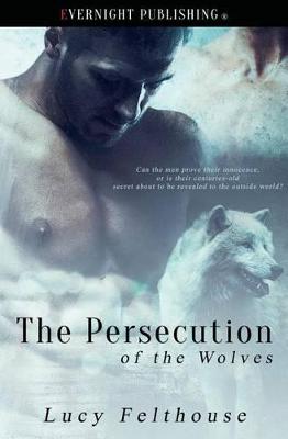 Book cover for The Persecution of the Wolves