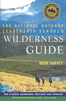 Book cover for The National Outdoor Leadership School Wilderness Guide