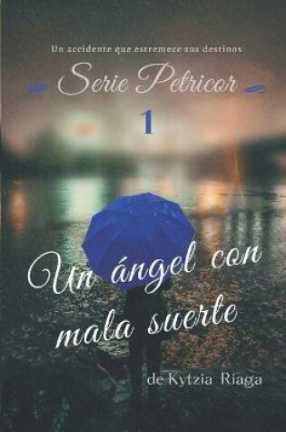 Cover of Un ángel con mala suerte