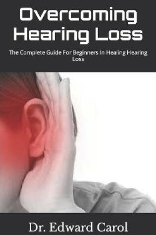 Cover of Overcoming Hearing Loss