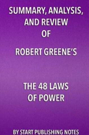 Cover of Summary, Analysis, and Review of Robert Greene's The 48 Laws of Power