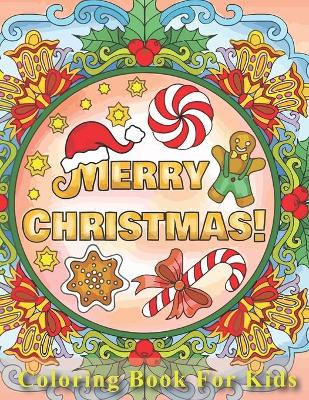 Book cover for Merry Christmas Coloring Book Kids