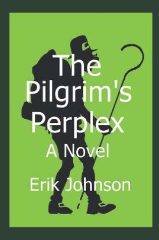 Cover of The Pilgrim's Perplex