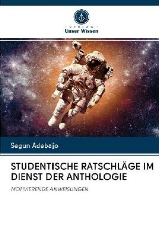 Cover of Studentische Ratschläge Im Dienst Der Anthologie