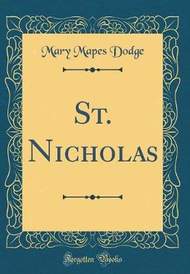 Book cover for St. Nicholas (Classic Reprint)