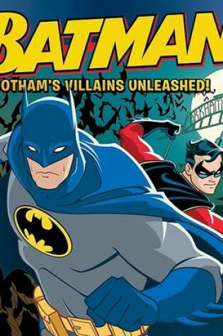 Cover of Batman Classic: Gotham's Villains Unleashed!