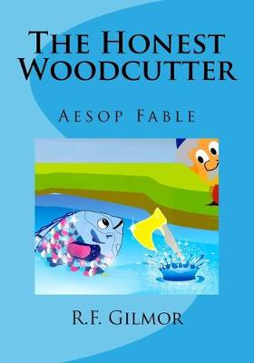 Book cover for The Honest Woodcutter