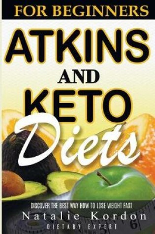 Cover of Atkins and Ketogenic Diets