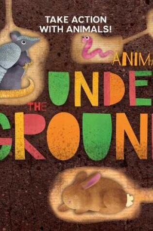 Cover of Animals Under the Ground
