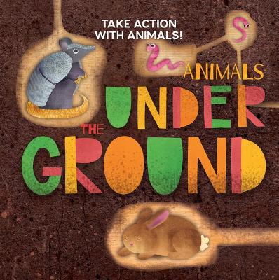 Cover of Animals Under the Ground