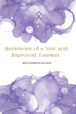 Book cover for Reviewers of a New and Improved Tourism Benchmarking Package