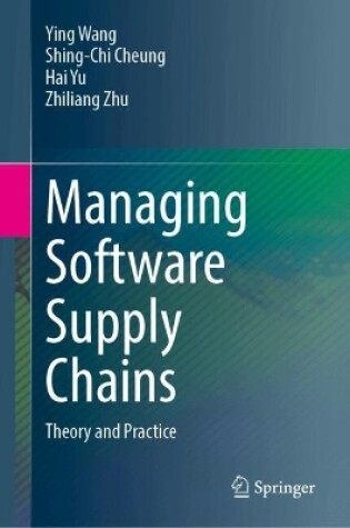 Cover of Managing Software Supply Chains