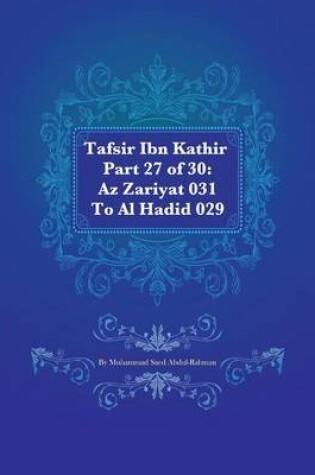 Cover of Tafsir Ibn Kathir Part 27 of 30