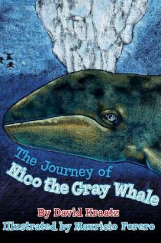 Cover of The Journey of Nico the Gray Whale