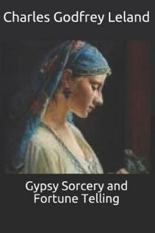 Cover of Gypsy Sorcery and Fortune Telling
